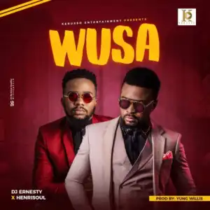 DJ Ernesty X Henrisoul - Wusa